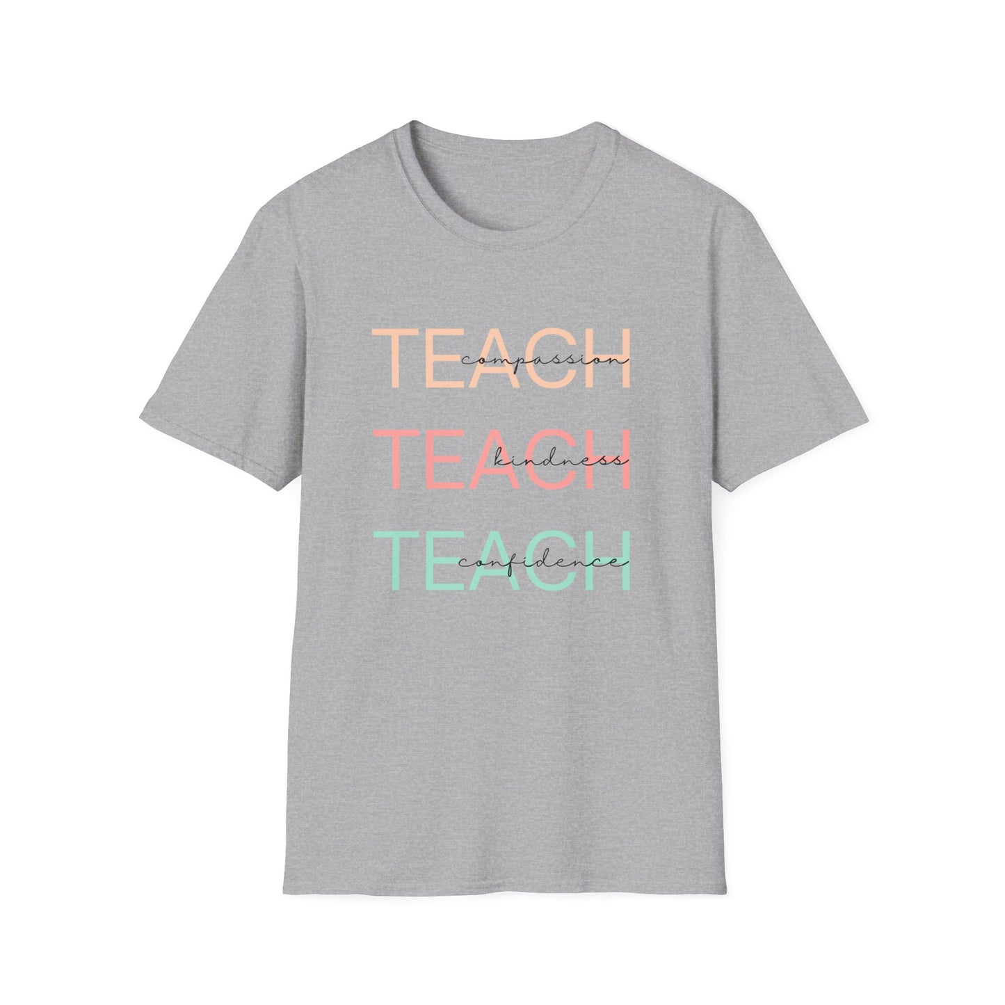 TEACH - compassion, kindness & confidence tee